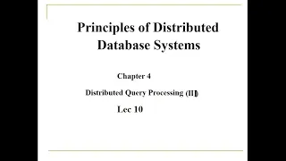 DDS Lec 10 - Distributed Query Processing