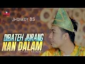 Download Lagu Jhonedy BS - Dibateh Jurang Nan Dalam | Dendang Minang
