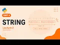 Unit 4 Topic String Lecture 2
