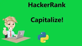 Hackerrank Capitalize Solution - Python Hackerrank Solution