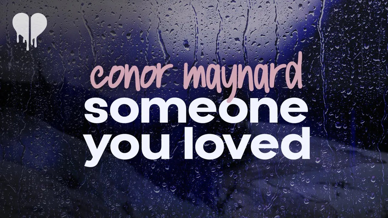 conor maynard - someone you loved (cover) (lyrics)