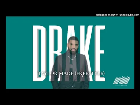 Download MP3 Drake - Taylor Made (Freestyle) | Kendrick Lamar Diss