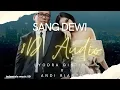 Download Lagu Sang Dewi ( 8D Audio ) - Lyodra Ginting x Andi Rianto