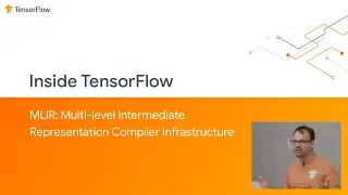Inside TensorFlow MLIR for TF developers