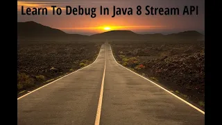 Learn to debug in Java 8 Stream API