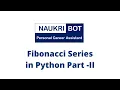 Fibonacci Series in Python Part 2