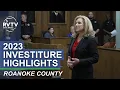 Roanoke County Investiture 2023 Highlights