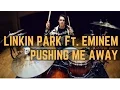 Lagu Linkin Park Ft. Eminem - Pushing Me Away | Matt McGuire Drum Cover