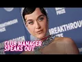 Club Manager Details Night Ruby Rose Claims Katy Perry Assaulted Her a Security Nightmare