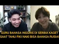 Download Lagu GURU BAHASA INGGRIS DI SERBIA KAGET SAAT TAHU FIKI NAKI BISA BAHASA RUSIA!