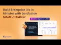 Build Enterprise UIs in Minutes with Syncfusion MAUI UI Builder