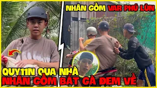 Vlog | Quý11N Qua Nhân Gồm B.ắt Gà Đem Về , Nhân Gôm Var Phú Lùn Luôn !