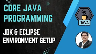 Session 1 - Introduction To Java JDK Eclipse Installation Java Selenium