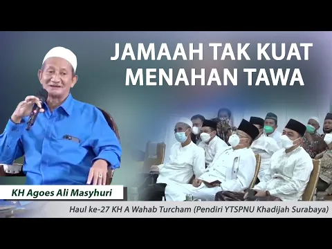Download MP3 Jamaah Tak Kuat Menahan Tawa ~  KH Agoes Ali Mayshuri