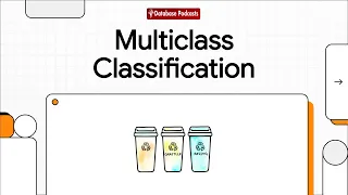 Episode 12 - Multiclass Classification with Softmax DatabasePodcasts