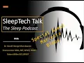 SleepTech Talk - The Transitioning Role of the Sleep Technologist with Marietta Bibbs Part 1