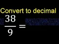 Convert to decimal How To Convert Fractions to Decimals