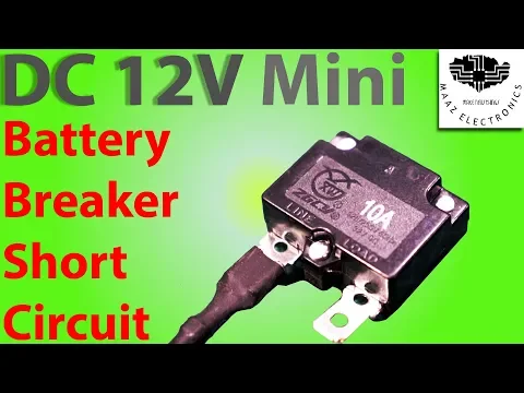 Download MP3 Mini Short Circuit Breaker for DC 12V Battery