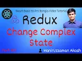 Redux Beginner to Advanced Tutorial - Change Complex State in Redux Tutorial