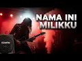 Lagu Nama Ini Milikku