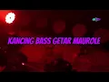 Download Lagu KANCING BASS GETAR MAUROLE 🌴🌴/.2025