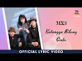 Lagu MX3 - Kutunggu Bilang Cinta (Official Lyric Video)