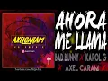 Ahora me Llama [Remix] - Karol G (Axel Caram)