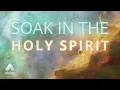 Soak in The HOLY SPIRIT (EXTREMELY Powerful) Complete Peace - Abide Daily Spirituality