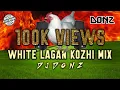 Lagu Dj DONZ   White Lagan Kozhi Mix - Trending Hitz