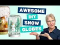 Simple DIY Snow Globes Welcome to Nana s