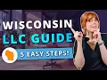 Wisconsin LLC - How to Start an LLC in Wisconsin Step by Step Guide