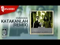 Lagu Humania - Katakanlah (Remix) | Official Karaoke Video