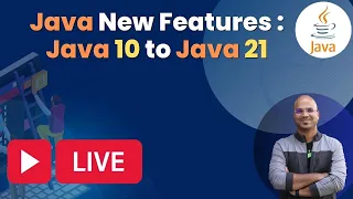 Java New Features Java 10 to Java 21