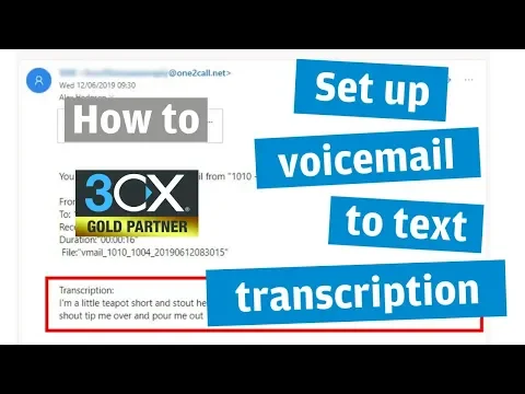 Download MP3 HOW TO: Convert Voice Messages to Text automatically using 3CX