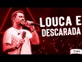 Download Lagu Xand Avião Louca-Descarada (Barulho da KiKada)