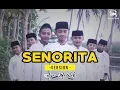 Download Lagu SENORITA - VERSI SANTRI AYO MONDOK | PPMU BAKID
