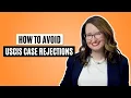 How To Avoid USCIS Case Rejections