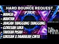 LUKISAN ❌ MANGU NONSTOP HARD BOUNCE REMIX - DJ FIRR