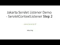 Jakarta Servlet Listener Demo - ServletContextListener Step 2
