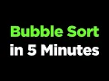 Bubble Sort in 5 Minutes Learn the Basics Visualization and Code Implementation in Python