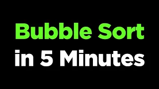 Bubble Sort in 5 Minutes Learn the Basics Visualization and Code Implementation in Python
