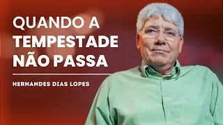 O Que Fazer Quando Deus Parece Demorar Demais? - HERNANDES DIAS LOPES