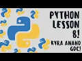 Python Lesson 8 GDC