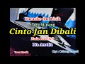 Download Lagu Karaoke Cinto Jan Dibali Nada Pria (G#) Ria Amelia