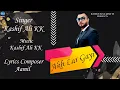 Lagu Akh Lar Gayi | Kashif Ali Kk | Aamil | Jass Vi | New Punjabi Song 2023 | K2 BeatZ