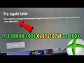 How To Fix Xbox Error Code 0x87e107df