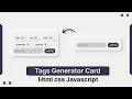 Tags Generator HTML CSS JAVASCRIPT amanselfcoder