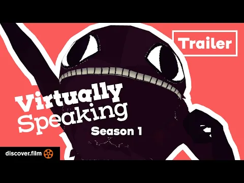 Virtually Speaking - Official Trailer
