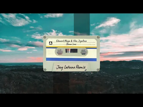 Download MP3 Edward Maya & Vika Jigulina - Stereo Love (Jay Latune 2K16 Remix)