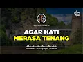 Download Lagu KUNCI KETENANGAN HATI - Ceramah Ustadz Hanan Attaki Terbaru
